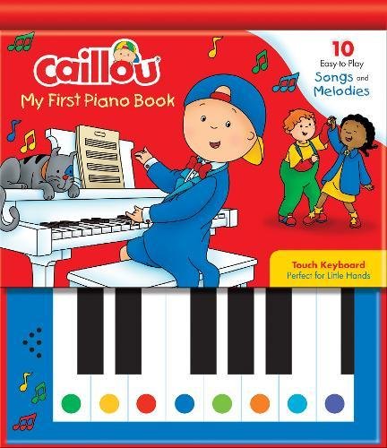 [READ] Caillou: My First Piano Book: 10 Easy-to-Play Songs and Melodies T.X.T