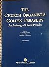 The church organist's golden treasury: An anthology of choral preludes (Volume Two)
