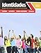 Identidades: Exploraciones e interconexiones & MyLab Spanish with Pearson eText -- Access Card & Oxford Spanish Dictionary Package (3rd Edition)