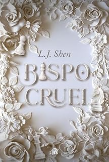 Livro Bispo cruel – Um dark romance de máfia intenso, perigoso e viciante da mesma autora de "Meu Romeu sombrio"