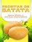 Livro RECEITAS DE BATATA PARA TODA A FAMÍLIA DESFRUTAR