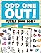 Odd One Out!: Puzzle Book Age 4 by Jupiter Kids