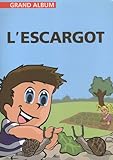 L'escargot by