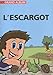 L'escargot by
