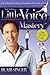 Little Voice Mastery: How to Win the War Between Your Ears in 30 Seconds or Less and Have an Extraordinary Life!