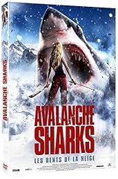 Avalanche Sharks : Les dents de la neige