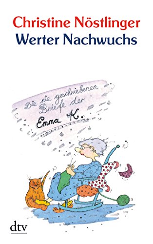 Werter Nachwuchs. Die nie geschriebenen Briefe der Emma K., 75.