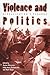 Violence and Politics (New Political Science Reader)