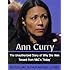 Ann Curry: The Unauthorized Story of Why She Was Tossed From NBC's 'Today'