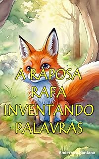 Livro A RAPOSA RAFA inventando palavras