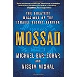 Mossad: The Greatest Missions of the Israeli Secret Service