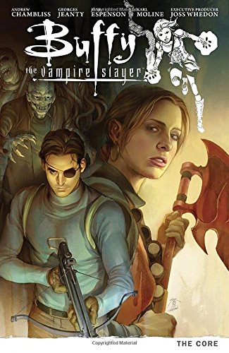 Buffy Season Nine Volume 5: The Core (Buffy the Vampire Slayer (Dark Horse))