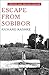 Escape from Sobibor by Richard Rashke