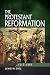 The Protestant Reformation: 1517-1559 by Lewis W Spitz
