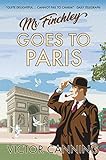 Mr Finchley Goes to Paris (Classic Canning Book 2) by Victor Canning