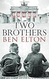 Front cover for the book Two Brothers: A Novel by Ben Elton