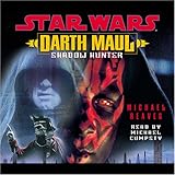 Star Wars: Darth Maul: Shadow Hunter