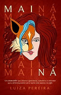Livro Mainá (Entre o Amor e o Saber: Uma Antologia de Contos Livro 1)