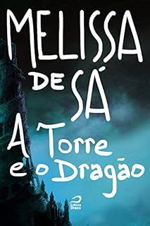 Livro A Torre e o Dragão