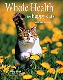 Whole Health For Happy Cats by 