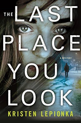 The Last Place You Look: A Mystery (Roxane Weary, 1) Hardcover – June 13, 2017