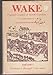 Wake, Capital County of North Carolina, Volume 1, Prehistory Through Centennial by 