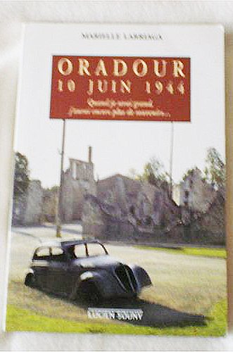 Oradour, 10 juin 1944
