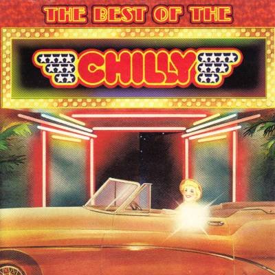 Chilly - The Best Of The Chilly - Zortam Music