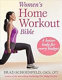 Women's Home Workout Bible by Brad Schoenfeld