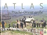 Atlas du proche-Orient arabe by
