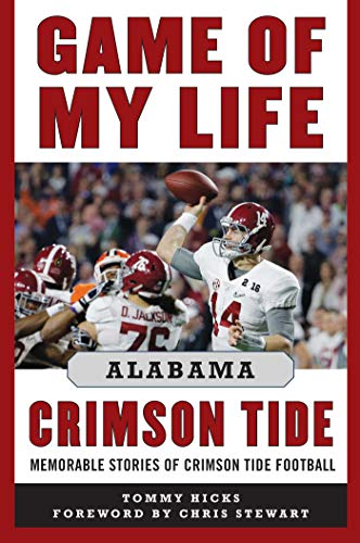 Amazoncom Game Of My Life Alabama Crimson Tide Memorable