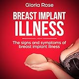 Breast Implant Illness: A Quick Guide to