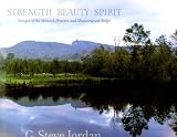 Front cover for the book Strength, Beauty, Spirit: Images of the Mohonk Preserve and Shawangunk Ridge by G. Steve Jordan