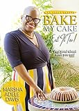 M.A.D. About Sweets: Bake My Cake and Eat It Too! by 