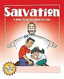 Salvation: A Bible Study Wordbook for Kids (Children's Wordbooks) by Richard E. Todd