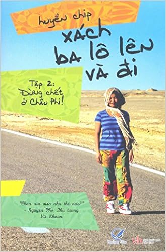 Xach Ba Lo Len Va Äi Táº­p 2 Äá»«ng Cháº¿t Á» Chau Phi Huyá»n Chip 8936056790799 Amazon Com Books