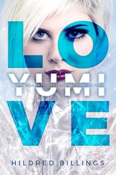 Love Yumi The Romantic Life Of A Japanese Idol Kindle