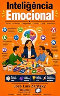 Livro inteligência emocional: Conheça a si mesmo, compreenda, conecte-se, lidere, transforme