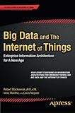 Image de Big Data and The Internet of Things: Enterprise Information Architecture for A New Age