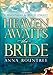 Heaven Awaits the Bride: A Breathtaking Glimpse of Eternity