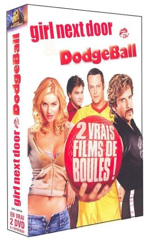 Dodgeball - Même Pas Mal ! + The Girl Next Door - Pack Spécial