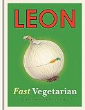 Leon: Fast Vegetarianbook 5 by Henry Dimbleby