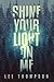 Shine Your Light on Me