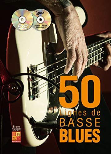 Tauzin Bruno 50 Lignes De Basse Blues Guitar Book/Cd/Dvd (French Edition) by Bruno Tauzin