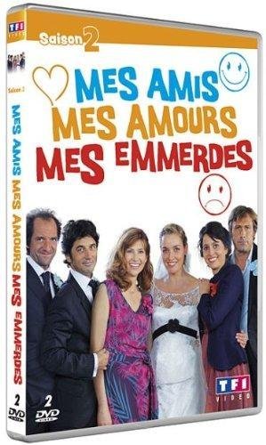 Mes Amis, Mes Amours, Mes Emmerdes - Saison 2