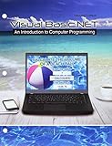 Visual Basic.NET:  An Introduction to Computer Programming