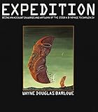 EXPEDITION: Being an Account in Words and Artwork of the 2358 A.D. Voyage to Darwin IV