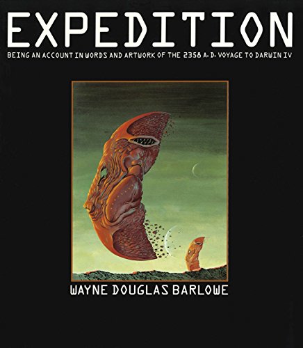 EXPEDITION: Being an Account in Words and Artwork of the 2358 A.D. Voyage to Darwin IV