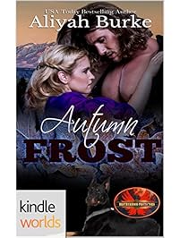 Brotherhood Protectors: Autumn Frost (Kindle Worlds Novella)