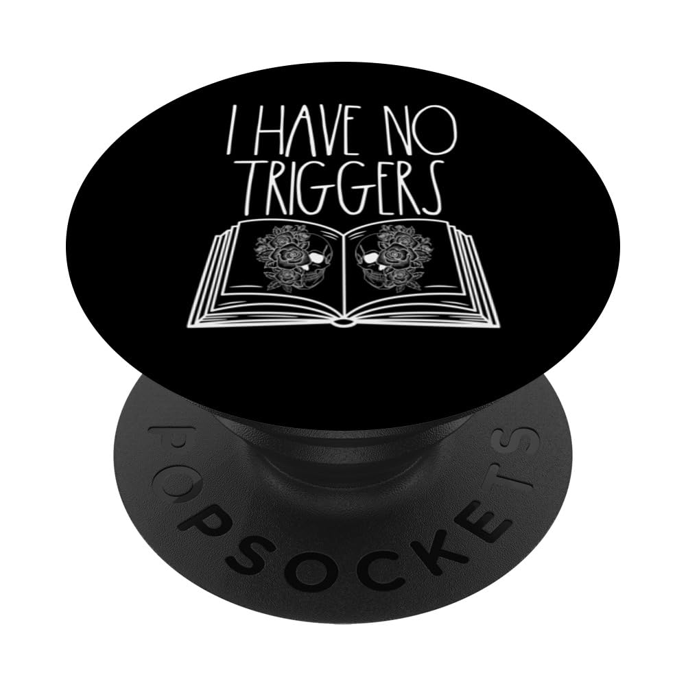 Dark Romance Shirt Women Smut Book Merch I Have No Triggers PopSockets Swappable PopGrip